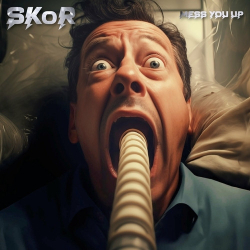 : Skor - Mess You Up (2024)