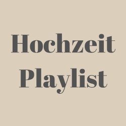 : Hochzeit Playlist (2024)