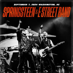 : Bruce Springsteen & The E Street Band - 2024-09-07 Nationals Park, Washington, DC (2024)