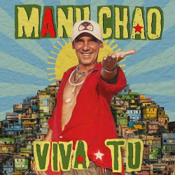 : Manu Chao - Viva Tu (2024)