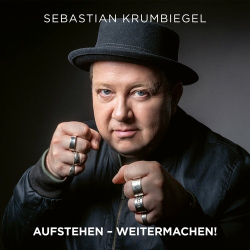 : Sebastian Krumbiegel - Aufstehen - Weitermachen! (2024)