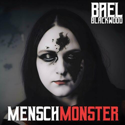 : Bael Blackwood - MenschMonster (2024)