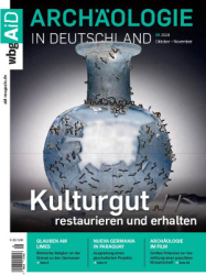 : Archäologie in Deutschland - Nr. 5 2024