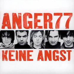 : Anger 77 - Keine Angst  (2000)