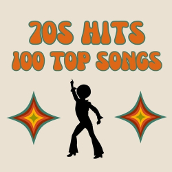 : 70s Hits - 100 Top Songs (2024) FLAC