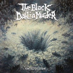 : The Black Dahlia Murder - Servitude (2024)