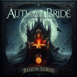 : Autumn Bride - Bedtime Stories (2024) 