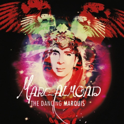 : Marc Almond - The Dancing Marquis (Expanded Edition) (2024)