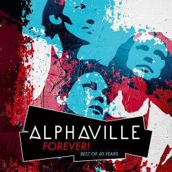 : Alphaville - FOREVER! Best Of 40 Years (2024)