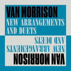 : Van Morrison - New Arrangements And Duets (2024)