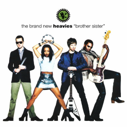 : The Brand New Heavies - Brother Sister (Remastered & Expanded) (2024)