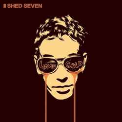 : Shed Seven - Liquid Gold (2024)