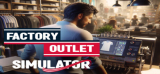 : Factory Outlet Simulator-Tenoke