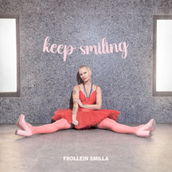 : Frollein Smilla - Keep Smiling (2024)