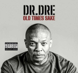 : Dr. Dre - Old Times Sake (Bootleg) (2024)