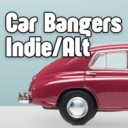 : Car Bangers Indie/Alt (2024)