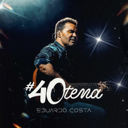 : Eduardo Costa - #40Tena (2024)