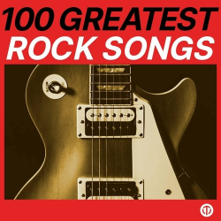 : 100 Greatest Rock Songs (2024) FLAC