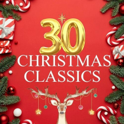 : 30 Christmas Classics (2024)