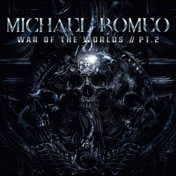 : Michael Romeo - War Of The Worlds, Pt. 2 (Bonus Tracks Edition)  (2022)