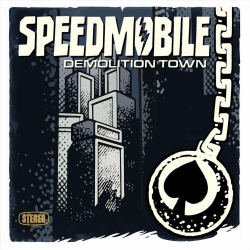 : Speedmobile - Demolition Town (2024)