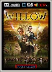 : Willow 1988 UpsUHD Dolby Atmos 7.1 DV HDR10 REGRADED-kellerratte