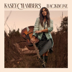 : Kasey Chambers - Backbone (2024)