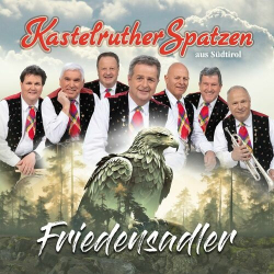 : Kastelruther Spatzen - Friedensadler (2024)