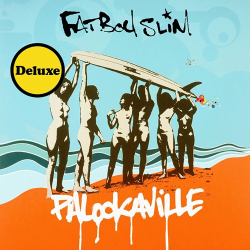 : Fatboy Slim - Palookaville (Deluxe) (2024)