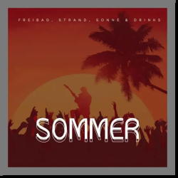 : SOMMER - Freibad, Strand, Sonne & Drinks (2024) 