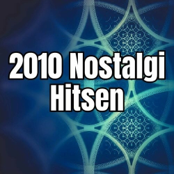 : 2010 Nostalgi - Hitsen (2024)