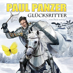 : Paul Panzer - Glücksritter ...vom Pech verfolgt! (2018)