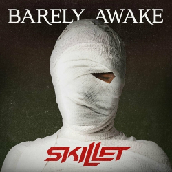 : Skillet - Barely Awake (Ep) (2024)