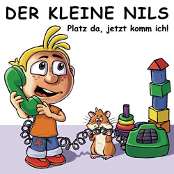 : Der Kleine Nils - Platz da, jetzt komm ich! (2004)