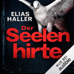 : Elias Haller - Klara Frost 3 - Der Seelenhirte