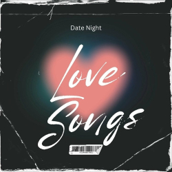 : Date Night - Love Songs (2024)