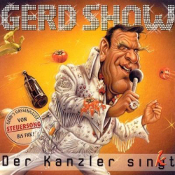 : Die Gerd Show - Der Kanzler Sin(g)kt (2002)