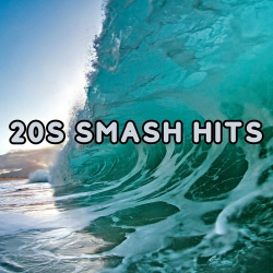 : 20s Smash Hits (2024)