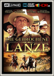 : Die gebrochene Lanze 1954 UpsUHD DV HDR10 REGRADED-kellerratte