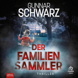 : Gunnar Schwarz - Der Familiensammler