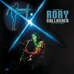 : Rory Gallagher - The Best Of Rory Gallagher At The BBC (2024)