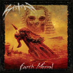 : Satan - Earth Infernal  (2022)