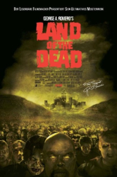 : Land of the Dead 2005 German Ac3D Dl 2160p Uhd BluRay x265-Fhc