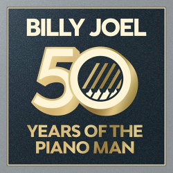 : Billy Joel - 50 Years of the Piano Man  (2022)