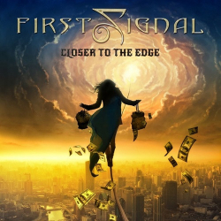 : First Signal - Closer to the Edge  (2022)