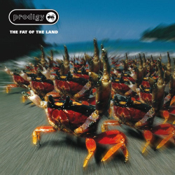 : The Prodigy - The Fat of the Land (Expanded Edition)  (2022)