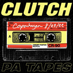 : Clutch - PA Tapes (Live in Copenhagen, 8.23.2022)  (2023)