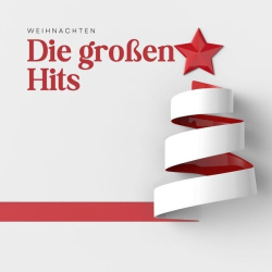 : Weihnachten - Die großen Hits (2024)