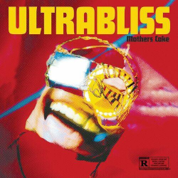 : Mother's Cake - Ultrabliss (2024)