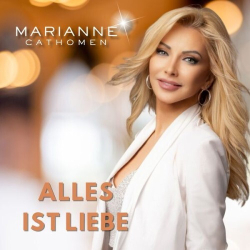 : Marianne Cathomen - Alles Ist Liebe (2024)